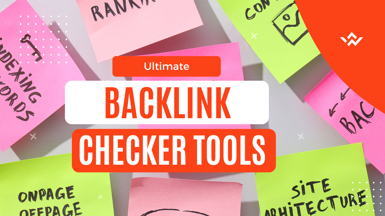 Backlink Checker Tools