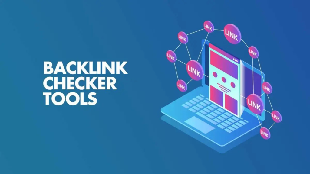 Best Backlink Checker Tools