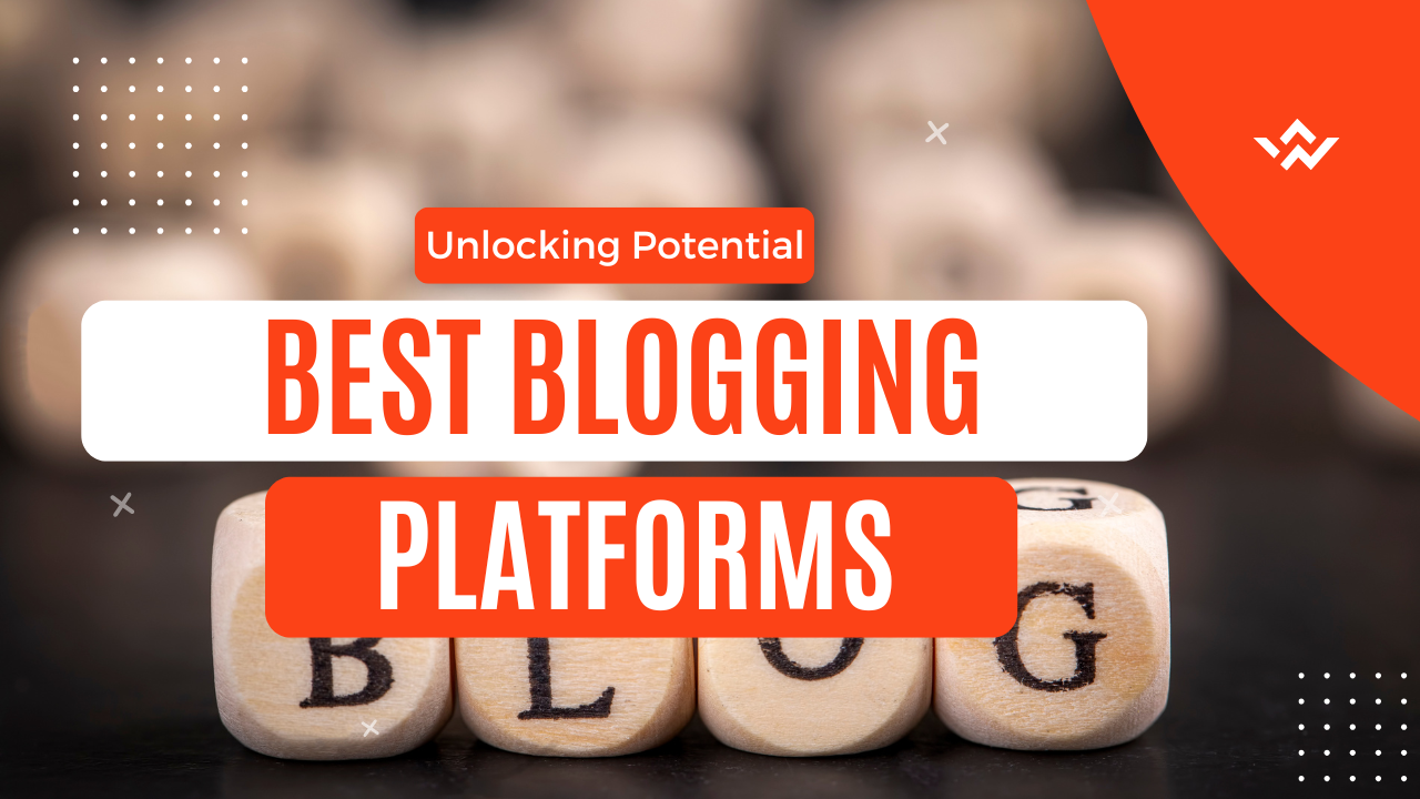 BEST BLOGGING PLATFORMS