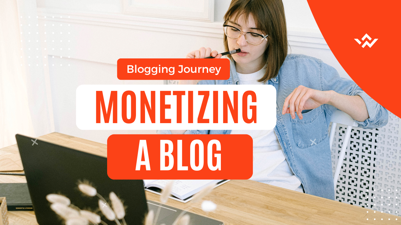 MONETIZING A BLOG